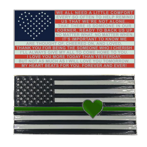 Thin Green Line Flag with Heart and Love and Support message Challenge Coin Border Patrol CBP Army Sheriff K-012