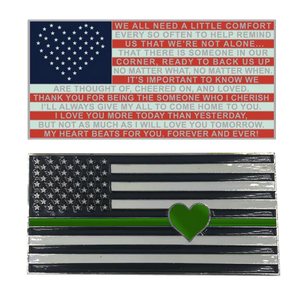 Thin Green Line Flag with Heart and Love and Support message Challenge Coin Border Patrol CBP Army Sheriff K-012