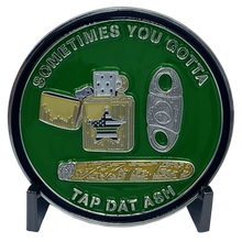 Load image into Gallery viewer, Thin Green Line Cigar Gorilla Challenge Coin Border Patrol Deputy Sheriff Marines Army Tap Dat Ash SOME PEOPLE MEDITATE WE SMOKE CIGARS DL8-04 - www.ChallengeCoinCreations.com