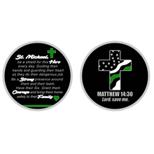 Load image into Gallery viewer, Border Patrol Agent Prayer Saint Michael Protect Us Matthew 14:30 Challenge Coin Thin Green Line GL7-005
