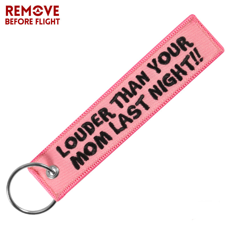 Louder Than Your Mom Last Night Keychain Luggage Tag Motorcycle Bike Week Harley Kawasaki Suzuki Honda Yamaha Sturgis LKC-57 - www.ChallengeCoinCreations.com