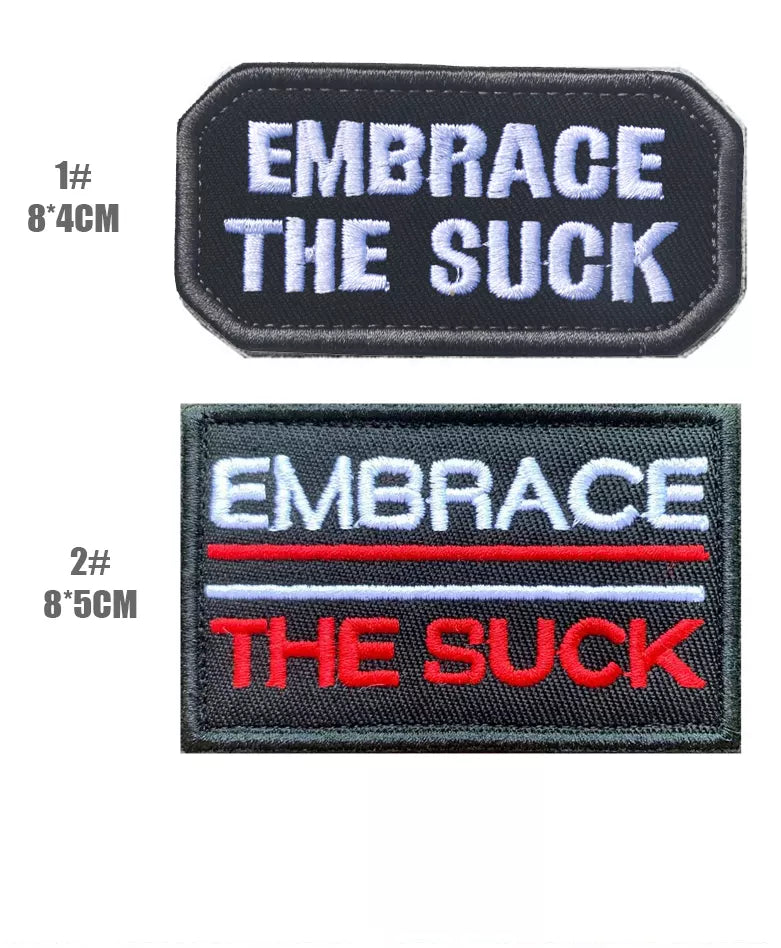 Funny Embrace The Suck Tactical Patch Army Marines Morale Hook and Loop FREE USA SHIPPING  SHIPS FROM USA PAT-179/180