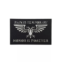 Load image into Gallery viewer, Glow In Dark Pain Is Temporary Pride Is Forever Ranger Tactical Patch Army Marines Morale Hook and Loop FREE USA SHIPPING  SHIPS FROM USA PAT-139