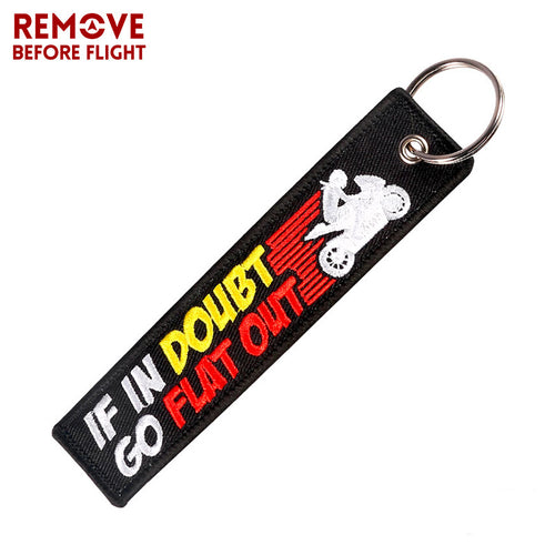 IF IN DOUBT GO FLAT OUT  Keychain Luggage Tag Motorcycle Bike Week Harley Kawasaki Suzuki Honda Yamaha Sturgis LKC-49 - www.ChallengeCoinCreations.com