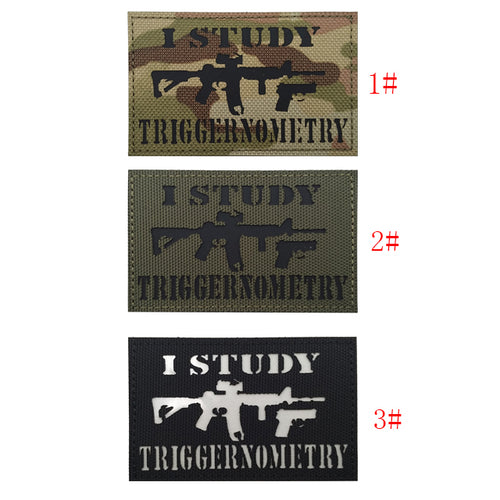 I Study Triggernometry Hook and Loop Morale Patch Army Navy USMC Air Force LEO PAT-24/25/26 (E)