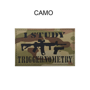 I Study Triggernometry Hook and Loop Morale Patch Army Navy USMC Air Force LEO PAT-24/25/26 (E)