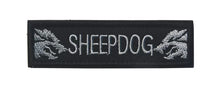 Load image into Gallery viewer, Sheepdog Protector Embroidered Hook and Loop Tactical Morale Patch FREE USA SHIPPING SHIPS FROM USA PAT-334/A/B/C  (E)