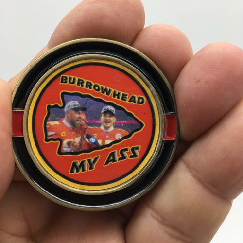 KC Burrowhead My Ass Thin Red Line Challenge Coin