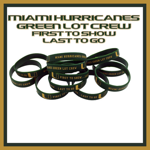 Green Lot Crew Tailgate Silicone Wristband Miami University UM First to Show Last To Go - www.ChallengeCoinCreations.com
