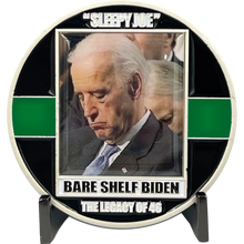 Load image into Gallery viewer, Thin Green Line Funny inflation Sleepy Joe Bare Shelf Biden Gas parody Challenge Coin MAGA Donald Trump 2024 gift GL3-011
