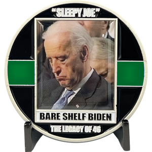 Thin Green Line Funny inflation Sleepy Joe Bare Shelf Biden Gas parody Challenge Coin MAGA Donald Trump 2024 gift GL3-011