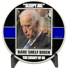 Load image into Gallery viewer, Thin Blue Line Funny inflation Sleepy Joe Bare Shelf Biden Gas parody Challenge Coin MAGA Donald Trump 2024 gift GL3-010