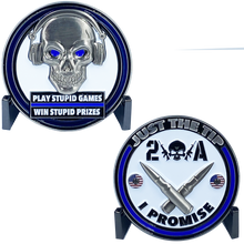 Load image into Gallery viewer, Just the Tip I Promise Play Stupid Games Win Stupid Prizes 2A Firearms Instructor Police Military 2A Thin Blue Line Challenge Coin DL5-04 - www.ChallengeCoinCreations.com