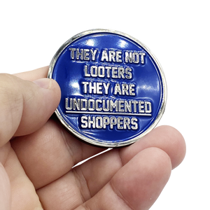 Not looters they are undocumented shoppers Socialist Democrats of America progressives challenge coin Donkey Poop inspired by Donald Trump Jr. RNC J-009 - www.ChallengeCoinCreations.com