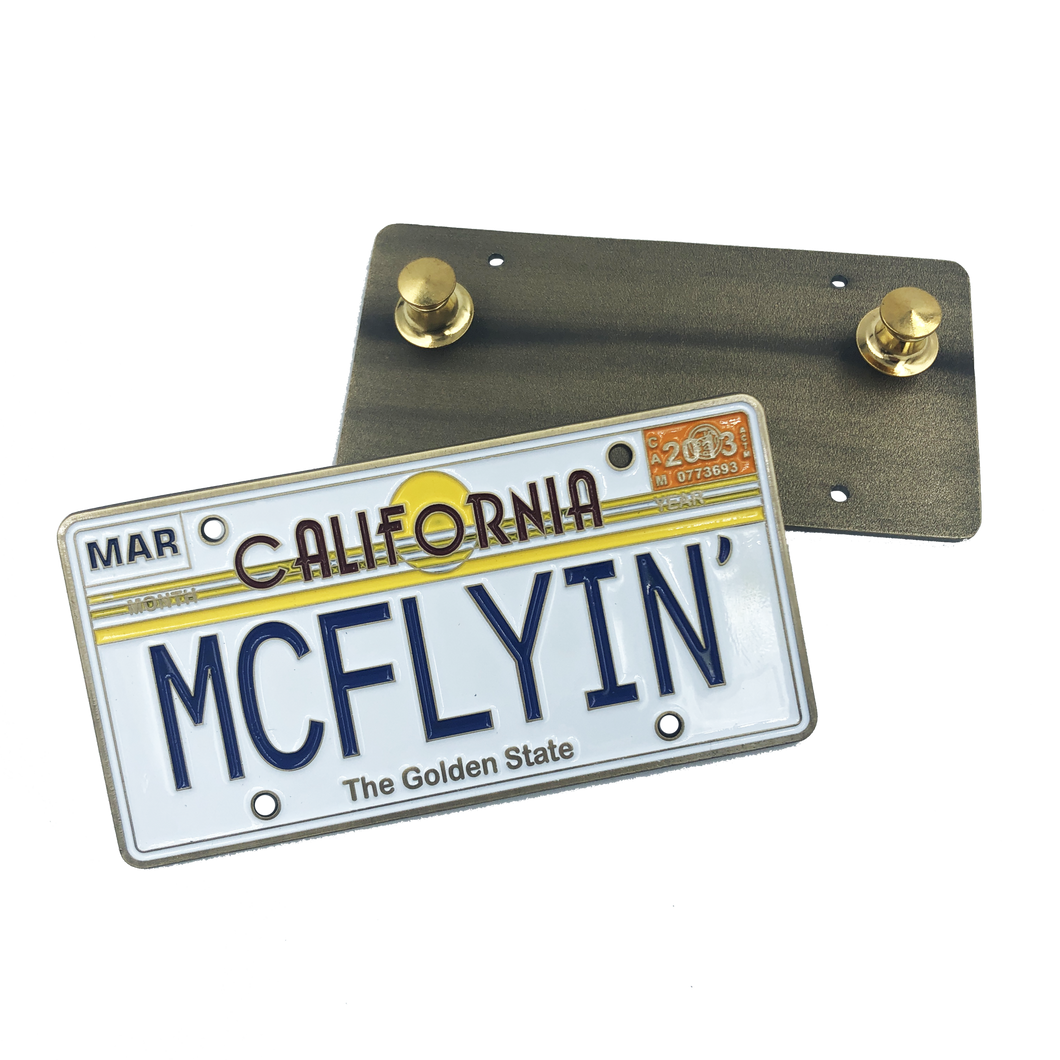 MCFLYIN Back to the Future License Plate Medallion Pin with dual pin backs Marty MyFly OUTATIME alternative FF-018 - www.ChallengeCoinCreations.com