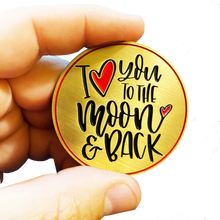 Load image into Gallery viewer, I Love You to the Moon and Back Heart Challenge Coin Medallion with 3D Moon AA-019 (E)