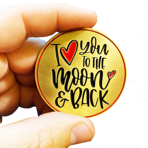 I Love You to the Moon and Back Heart Challenge Coin Medallion with 3D Moon AA-019
