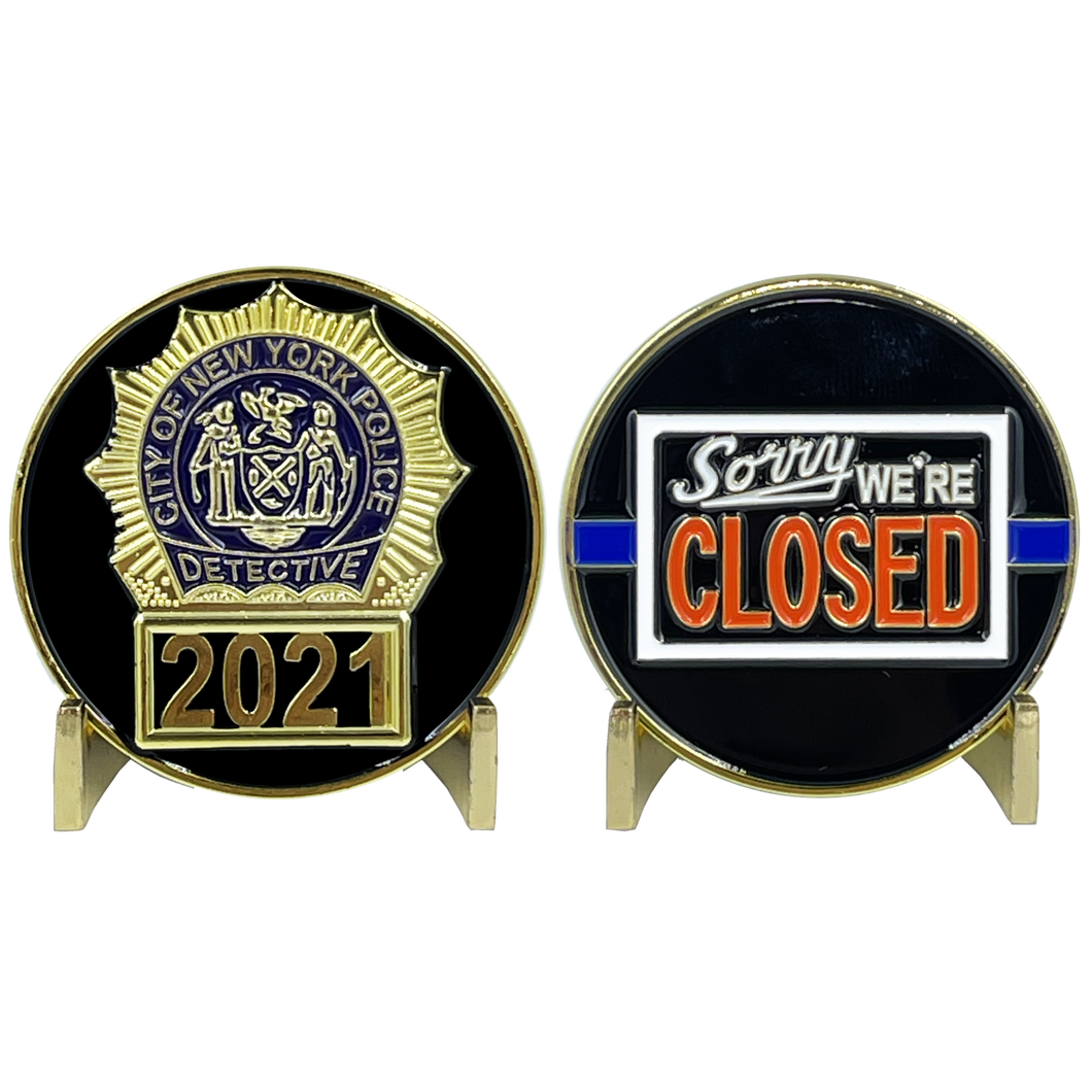 NYPD Detective New York City Police Department NYC Sorry We're Closed Challenge Coin BL12-005 - www.ChallengeCoinCreations.com