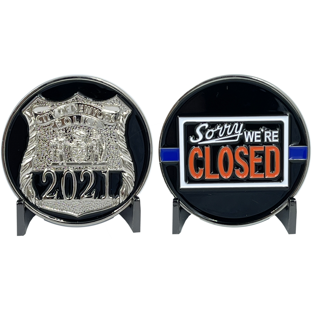 NYPD Officer New York City Police Department NYC Sorry We're Closed Challenge Coin BL12-004 - www.ChallengeCoinCreations.com
