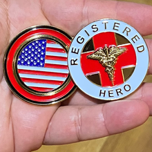 Load image into Gallery viewer, Registered Hero Challenge Coin for Nurses, Doctors, Paramedic, EMT, BSN, RN CL-JJ - www.ChallengeCoinCreations.com