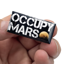 Load image into Gallery viewer, Elon Musk OCCUPY MARS pin SpaceX Tesla pin with 2 pin posts EL6-014 - www.ChallengeCoinCreations.com
