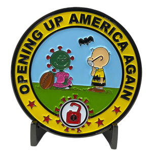 Charlie Brown Trump Pandemic Snoopy Parody Pandemic Opening Up America Again Challenge Coin CL10-04 - www.ChallengeCoinCreations.com