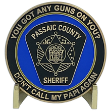 Load image into Gallery viewer, I AIN&#39;T YOUR PAPI Passaic County Sheriff Challenge Coin 911 cops inspired by Officer Anthony Damiano BL9-008 - www.ChallengeCoinCreations.com