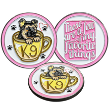 Load image into Gallery viewer, Cute PINK K9 Puppy in coffee mug canine challenge coin police service dog handler BL14-004 - www.ChallengeCoinCreations.com