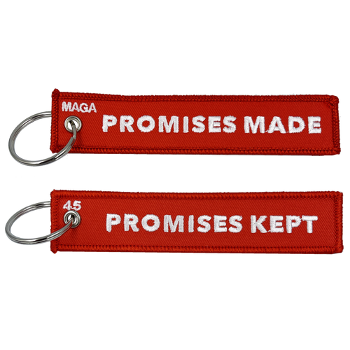 President Donald J. TRUMP MAGA Promises Made Promised Kept Keychain or Luggage Tag or zipper pull POTUS 45 BL10-020 LKC-12 - www.ChallengeCoinCreations.com