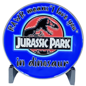 RAWR Means "I Love You" Jurassic Park inspired Dinosaur Challenge Coin Tyrannosaurus rex (blue) Police CL7-12 - www.ChallengeCoinCreations.com
