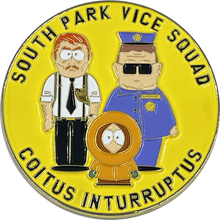 Load image into Gallery viewer, South Park Sheriff&#39;s Office POLICE Cartman Challenge Coin pull-out method COITUS INTURRUPTUS BL17-002 - www.ChallengeCoinCreations.com