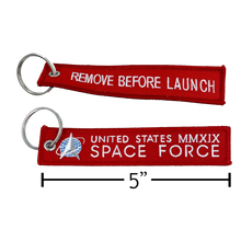 Load image into Gallery viewer, Space Force REMOVE BEFORE LAUNCH Keychain or Luggage Tag or zipper pull MMXIX CL4-08 LKC-90
