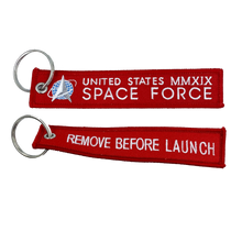 Load image into Gallery viewer, Space Force REMOVE BEFORE LAUNCH Keychain or Luggage Tag or zipper pull MMXIX CL4-08 LKC-90