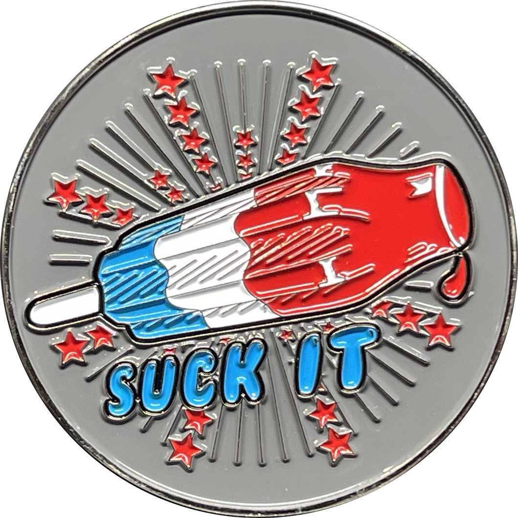 Suck it Rocket Pop Challenge Coin Thin Blue Line Police CBP lapd Chigaco NYPD Baltimore fbi ATF fam hsi BL14-012 - www.ChallengeCoinCreations.com