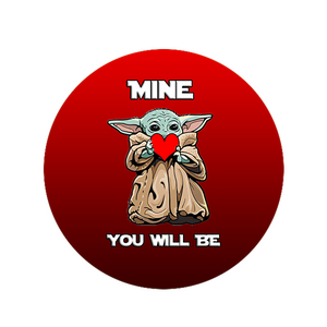 Star Wars Mandalorian Inspired The Child Baby Yoda Mine You Will Be Valentines Day Wine Bottle Stopper - www.ChallengeCoinCreations.com