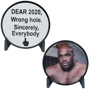 Dear 2020, Wrong Hole Big Guy Challenge Coin DL3-14 - www.ChallengeCoinCreations.com