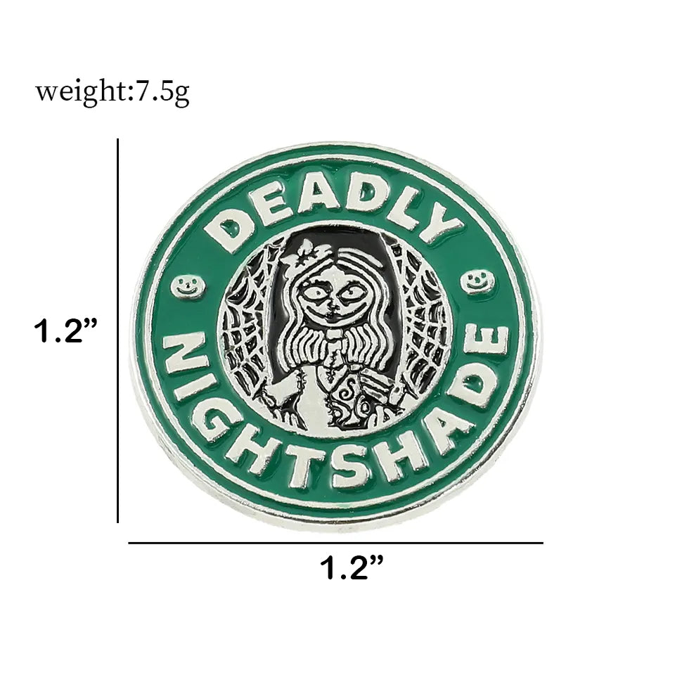 Parody Funny Deadly Starbucks Nightshade Coffee Enamel Pin FREE USA SHIPPING SHIPS FREE FROM USA CP-04