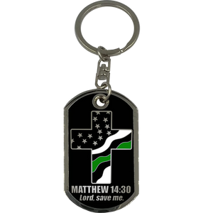 Border Patrol Agent or Sheriff Deputy Prayer Saint Michael Protect Us Matthew 14:30 Challenge Coin Dog Tag Keychain Thin Green Line GL5-006 KCDT-13