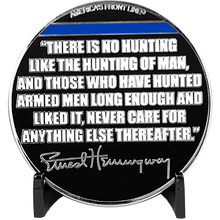 Load image into Gallery viewer, Ernest Hemingway quote Thin Blue Line Police ATF FBI LAPD NYPD Sheriff Challenge Coin CBP EL12-007L