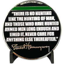 Load image into Gallery viewer, Ernest Hemingway quote Thin Green Line Border Patrol Deputy Sheriff Army Marines Military Challenge Coin CBP EL12-014