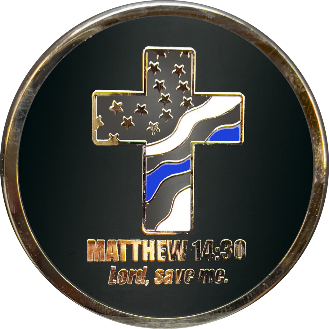 Police Officer Prayer Saint Michael Protect Us Matthew 14:30 Challenge Coin Thin Blue Line GL7-007