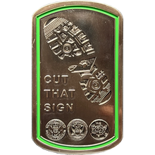 Load image into Gallery viewer, CBP CUT THAT SIGN Border Patrol Agent Thin Green Line Flag Challenge Coin BPA Honor First GL12-002