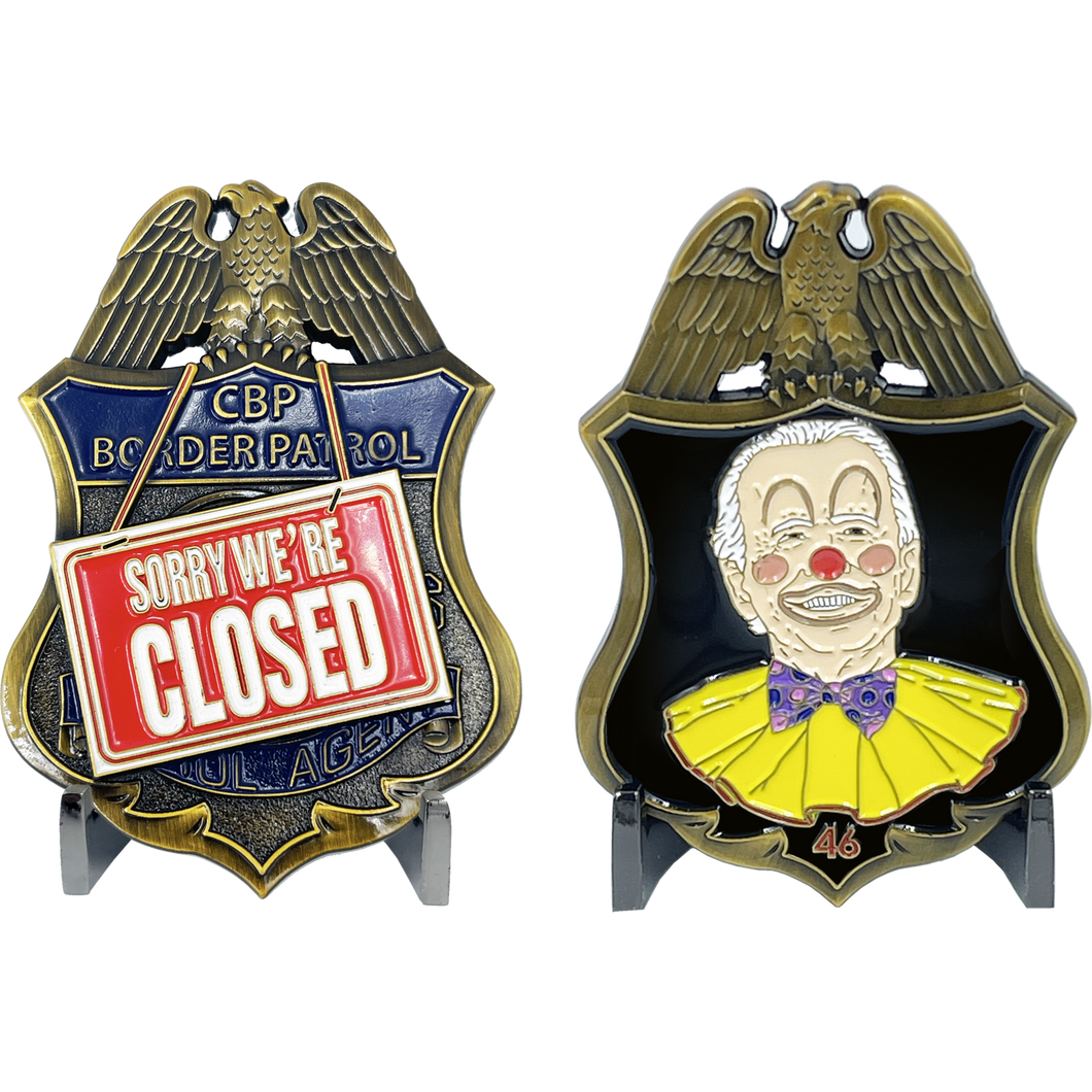 CBP BPA Border Patrol Agent Sorry We're Closed Challenge Coin BL10-014 - www.ChallengeCoinCreations.com