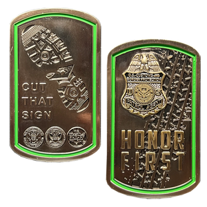 CBP CUT THAT SIGN Border Patrol Agent Thin Green Line Flag Challenge Coin BPA Honor First GL12-002