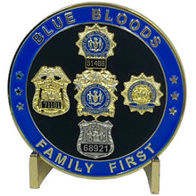 Load image into Gallery viewer, Blue Bloods Family First NYPD Challenge Coin New York City Police Officer Sergeant Detective Commissioner BL5-001 - www.ChallengeCoinCreations.com