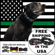 Load image into Gallery viewer, Thin Green Line Dog Collar Border Patrol Sheriff Deputy Honor First - www.ChallengeCoinCreations.com