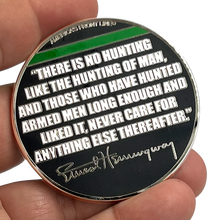 Load image into Gallery viewer, Ernest Hemingway quote Thin Green Line Border Patrol Deputy Sheriff Army Marines Military Challenge Coin CBP EL12-014