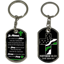 Load image into Gallery viewer, Border Patrol Agent or Sheriff Deputy Prayer Saint Michael Protect Us Matthew 14:30 Challenge Coin Dog Tag Keychain Thin Green Line GL5-006 KCDT-13