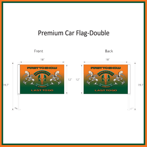 University of Miami Green Lot Crew First To Show Last To GO 12"x18" Car Flag Free Shipping in the USA - www.ChallengeCoinCreations.com