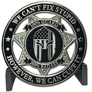 Can't Fix Stupid Old School Prison Guard Correctional Officer CO CorrectionsThin Gray Line Challenge Coin BL5-004 - www.ChallengeCoinCreations.com